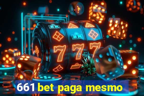 661 bet paga mesmo